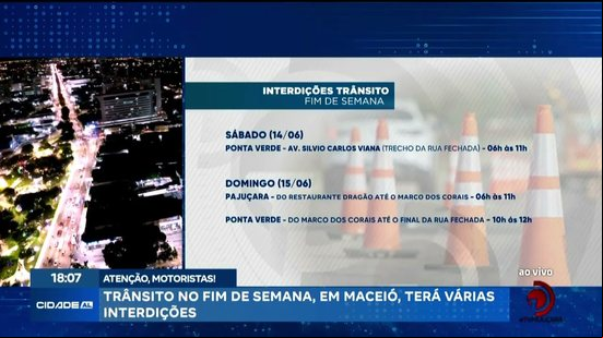 Trânsito no fim de semana, em Maceió, terá várias interdições